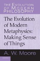 The Evolution of Modern Metaphysics
