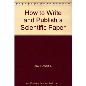 How to Write and Publish a Scientific Paper