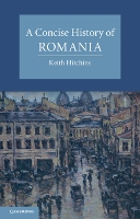 A Concise History of Romania