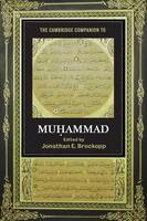 The Cambridge Companion to Muhammad
