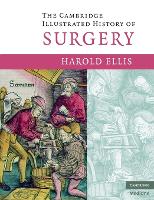 The Cambridge Illustrated History of Surgery