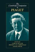The Cambridge Companion to Piaget