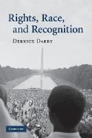 Rights, Race, and Recognition