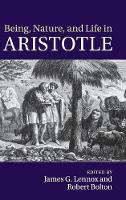 Being, Nature, and Life in Aristotle