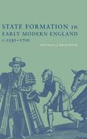 State Formation in Early Modern England, c.1550–1700