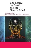 The Large, the Small and the Human Mind