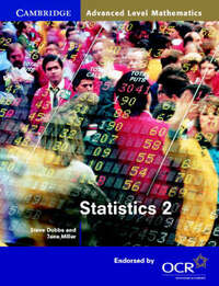 Statistics 2 for OCR (Cambridge Advanced Level Mathematics for OCR)
