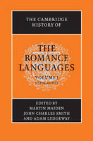 The Cambridge History of the Romance Languages: Volume 1, Structures