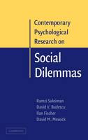 Contemporary Psychological Research on Social Dilemmas