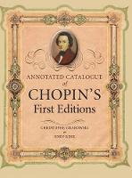 Annotated Catalogue of Chopin's First Editions