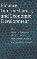 Finance, Intermediaries, and Economic Development