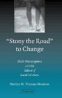 'Stony the Road' to Change