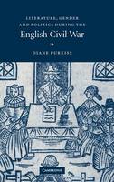 Literature, Gender and Politics During the English Civil War