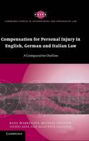 Compensation for Personal Injury in English, German and Italian Law