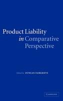 Product Liability in Comparative Perspective