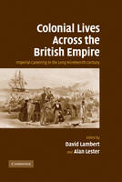 Colonial Lives Across the British Empire