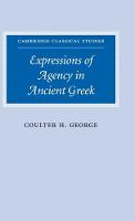 Expressions of Agency in Ancient Greek