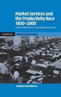 Market Services and the Productivity Race, 1850–2000
