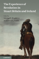 The Experience of Revolution in Stuart Britain and Ireland