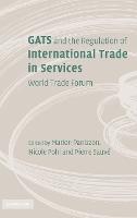 GATS and the Regulation of International Trade in Services