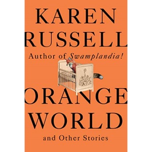 Orange World and Other Stories