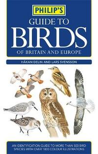 Philip's Guide to Birds of Britain and Europe