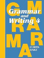 Grammar & Writing Student Textbook Grade 4 2014 (Stephen Hake Grammar)