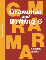 Grammar & Writing Student Textbook Grade 6 2nd Edition 2014 (Stephen Hake Grammar)