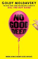No Good Deed