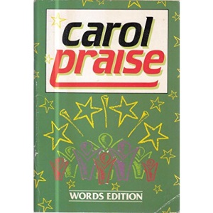 Carol Praise: Words Edition