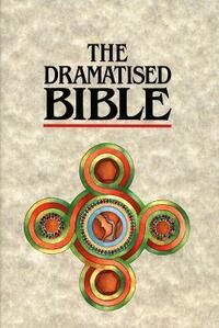 The Dramatised Bible