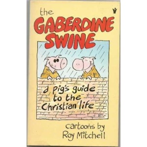 Gaberdine Swine