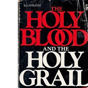 The Holy Blood and the Holy Grail