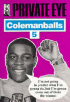 "Private Eye's" Colemanballs