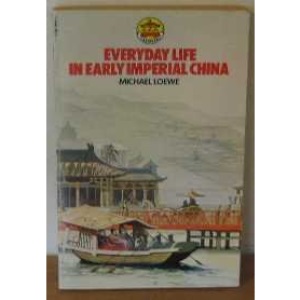 Everyday Life In Early Imperial China