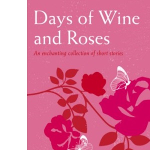 Days of Wine and Roses