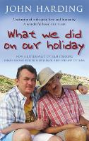 What We Did On Our Holiday