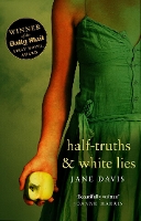 Half-truths & White Lies