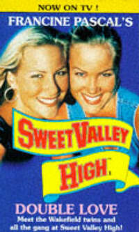 Double Love : " Sweet Valley High " :: No. 1