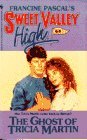The Ghost of Tricia Martin (Sweet Valley High)