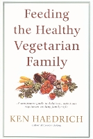 Feeding the Healthy Vegetarian Family