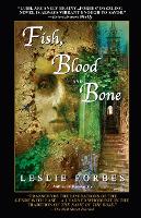 Fish, Blood and Bone