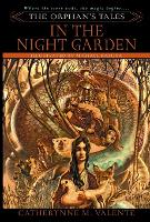 The Orphan's Tales: In the Night Garden
