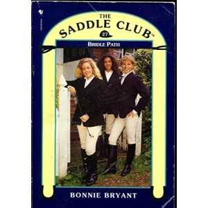 Bridle Path (The Saddle Club: 27)