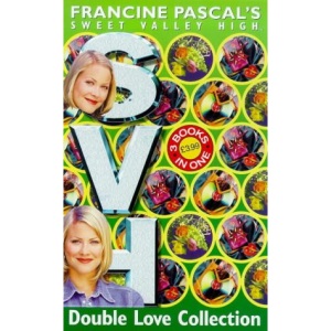 Double Love Collection: "Double Love", "Secrets", "Playing with Fire" (Sweet Valley High)