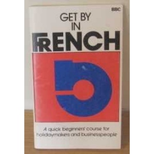 Get by in French