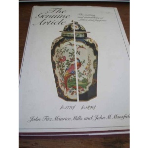 The Genuine Article: The Making and Unmasking of Fakes and Forgeries (Hardback)