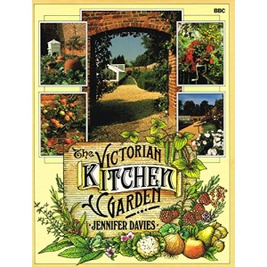 The Victorian Kitchen Garden