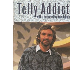 "Telly Addicts": Bk. 1 (BBC quizbooks)