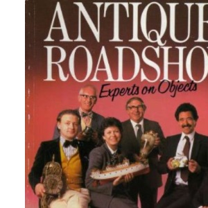 "Antiques Roadshow": Experts on Objects